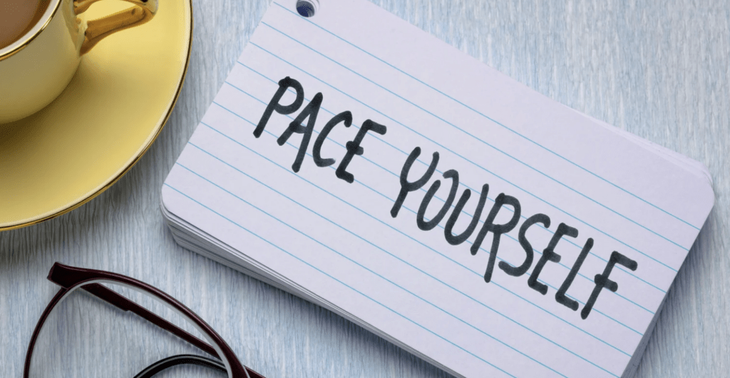 A post it note saying "pace your self"